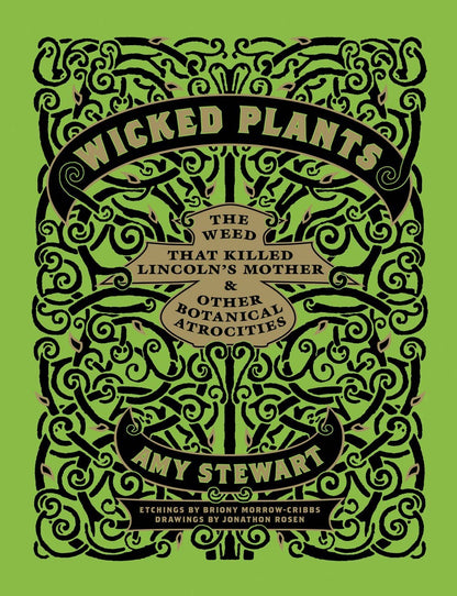 Wicked Plants: Botanical Atrocities