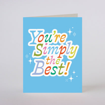 SIMPLY THE BEST  - greeting card